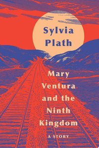Mary Ventura and The Ninth Kingdom (HarperCollins 2019)