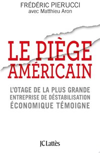 Le piège américain