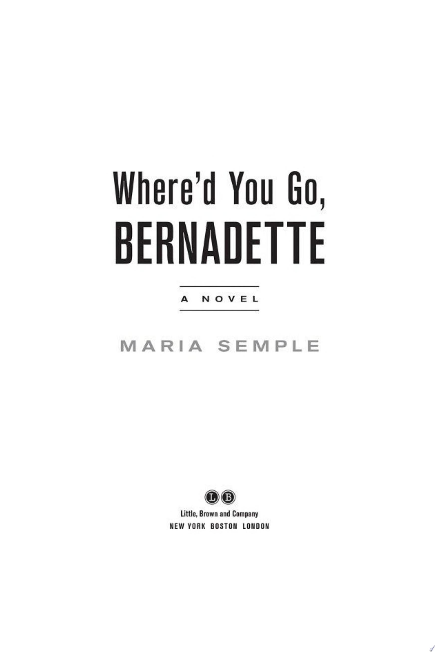 Where'd You Go, Bernadette