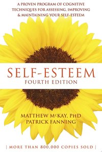 Self-Esteem (New Harbinger  Publications 2016)