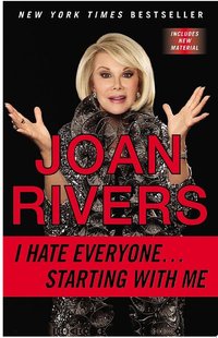 I Hate Everyone...Starting with Me