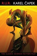 R.U.R.: Rossum's Universal Robots (Wildside Press 2015)