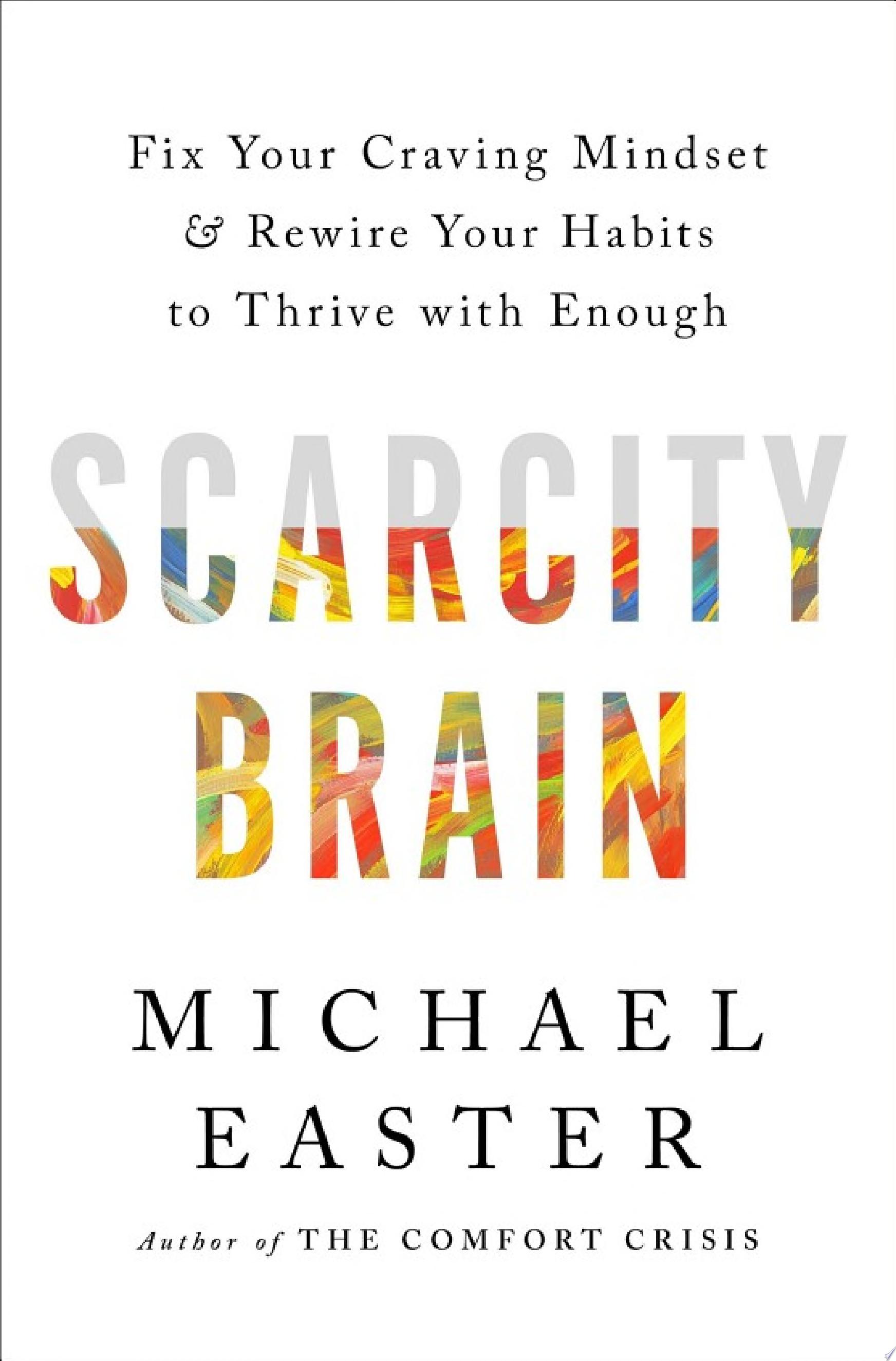 Scarcity Brain