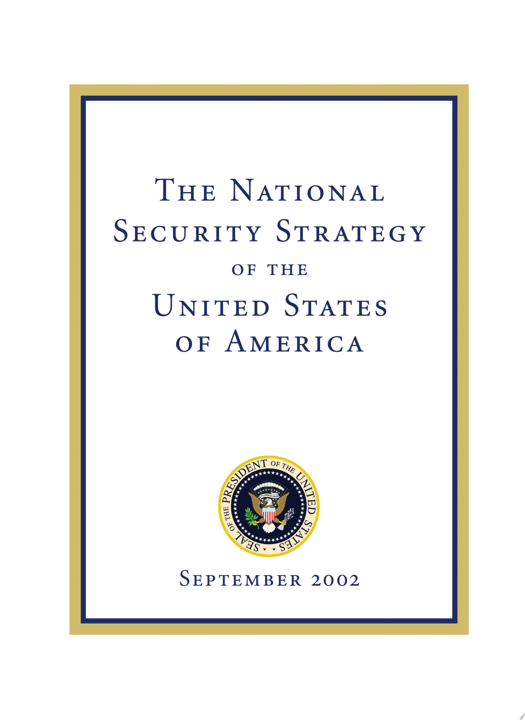 The National Security Strategy of the United States Of