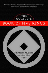 The Complete Book of Five Rings