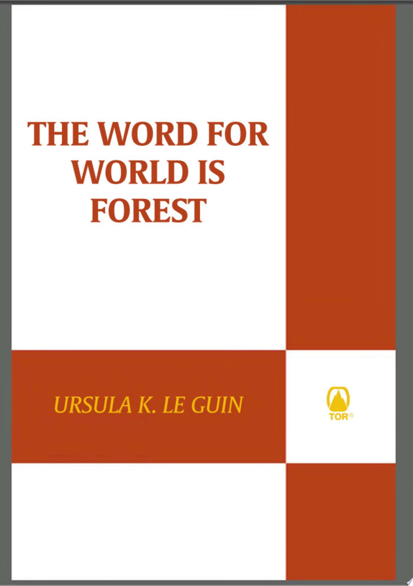 The Word for World Is Forest