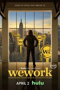 WeWork：470亿美元独角兽的崛起与破裂