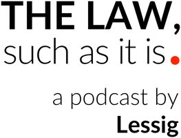 The Law, such as it is