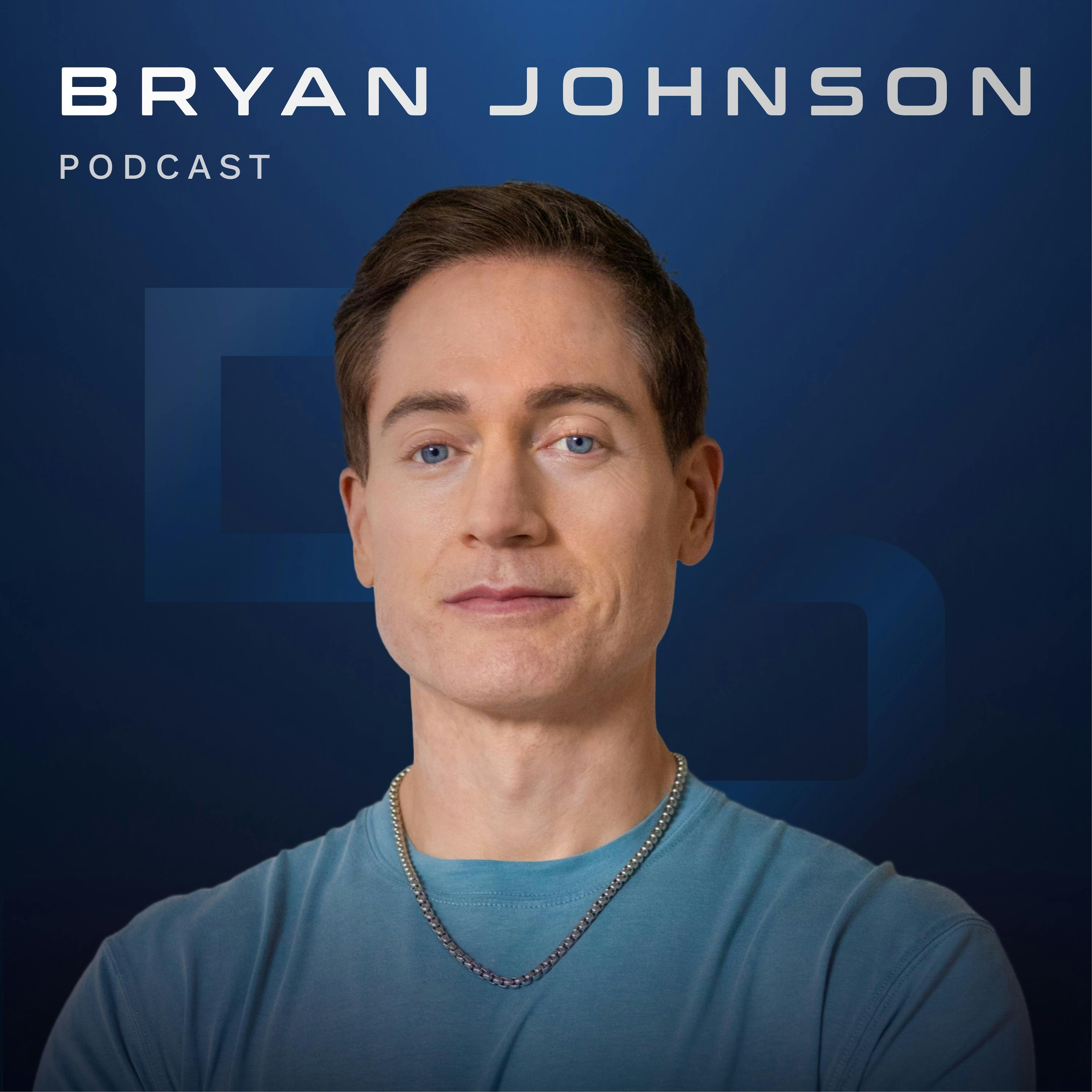 Bryan Johnson Podcast