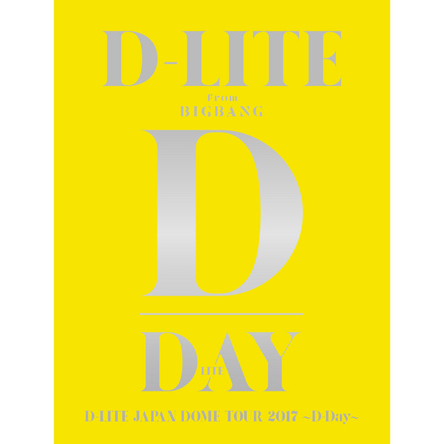D-LITE JAPAN DOME TOUR 2017 〜D-Day〜