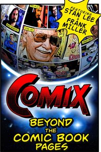 COMIX: Beyond the Comic Book Pages