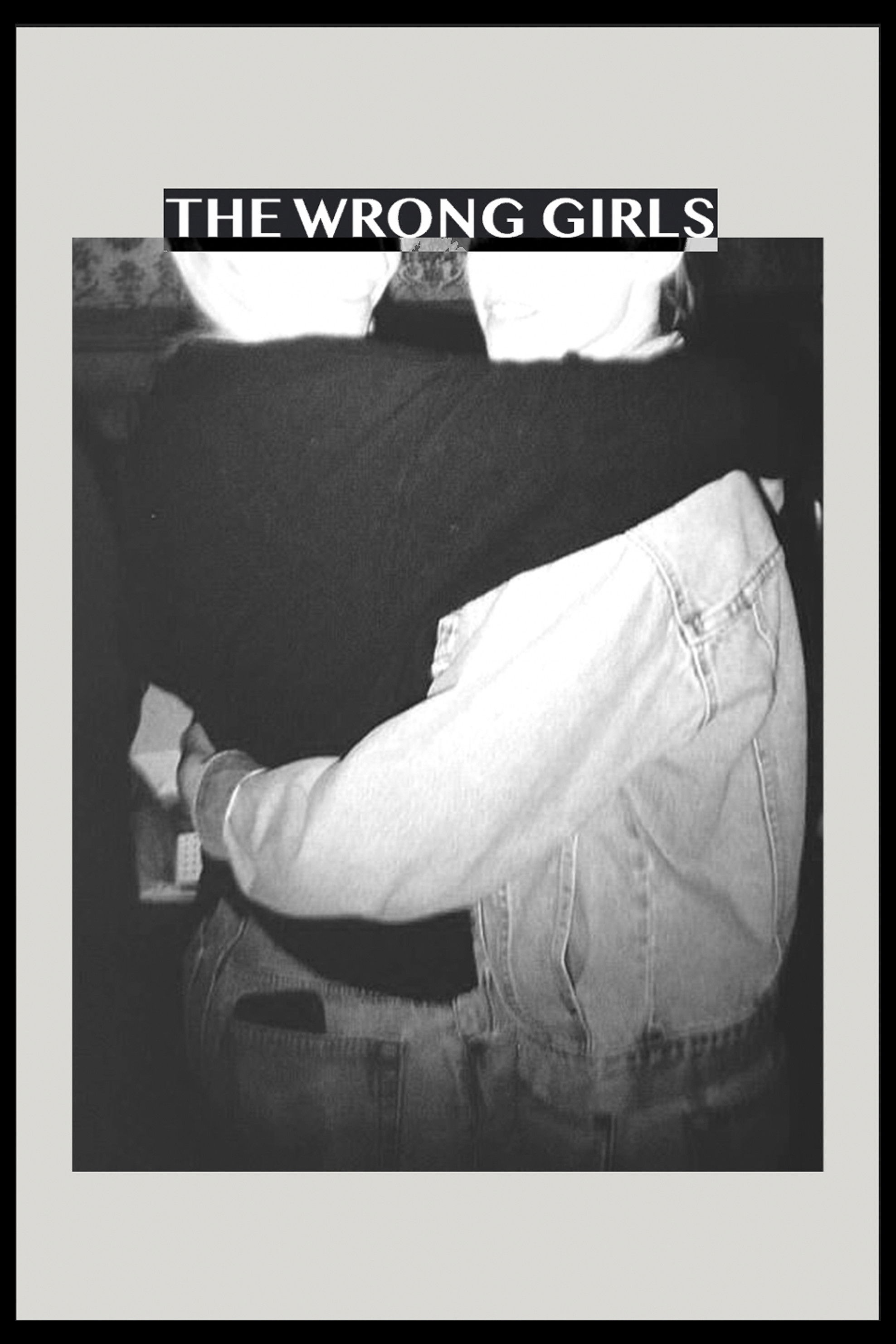 The Wrong Girls