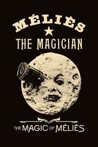 The Magic of Méliès