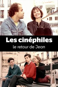 Les Cinéphiles : Le Retour de Jean