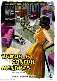 Vamos a contar mentiras