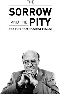 The Sorrow and the Pity: The Film That Shocked France