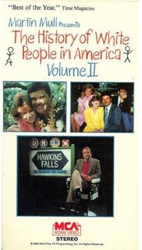 The History of White People in America: Volume II