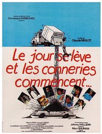 Le jour se lève et les conneries commencent