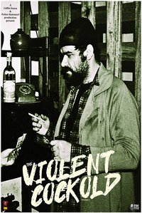 The Violent Cockold