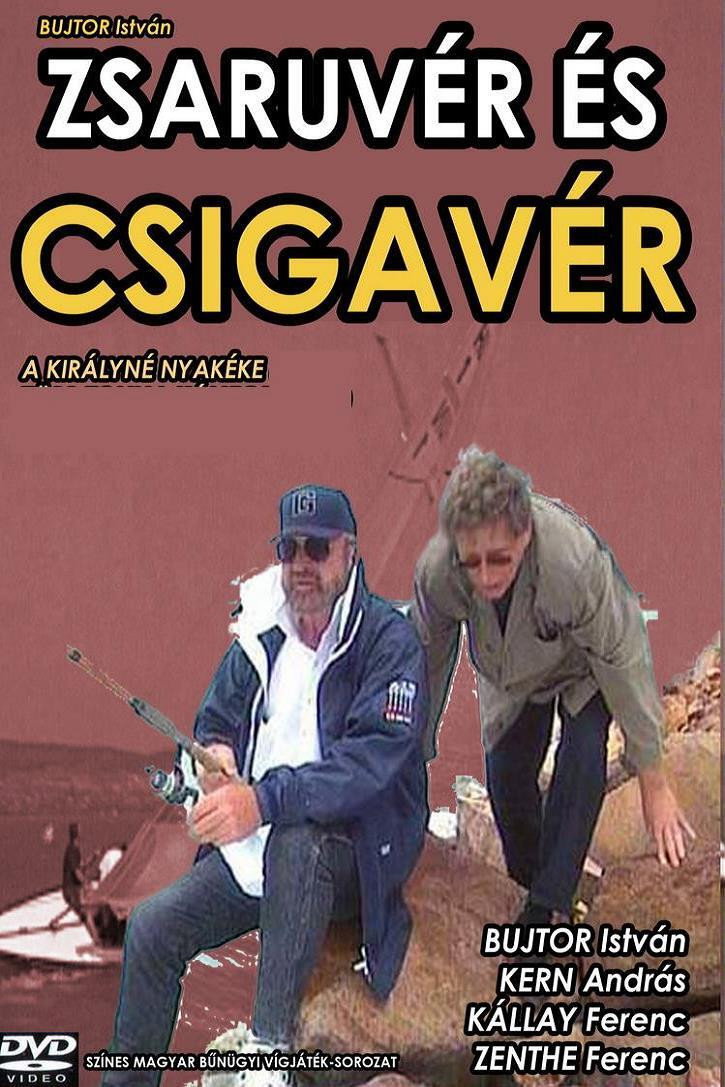 Zsaruvér és csigavér: A királyné nyakéke