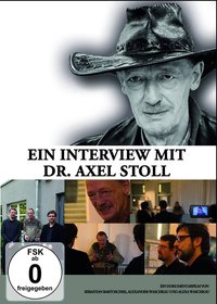 Ein Interview mit Dr. Axel Stoll - Der Film