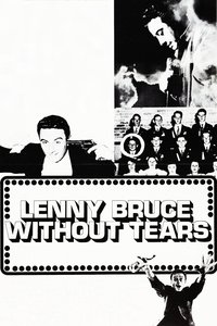 Lenny Bruce: Without Tears