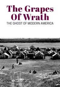 The Grapes of Wrath: The Ghost of Modern America