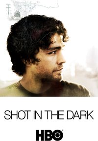 Shot In The Dark