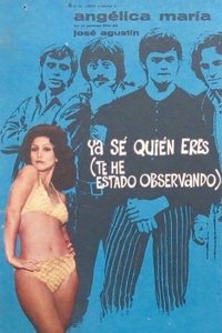 Ya Sé Quién Eres (Te He Estado Observando)