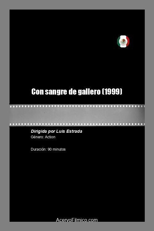 Con sangre de gallero