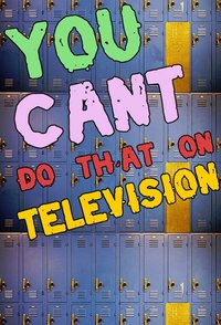 You Can't Do That on Television