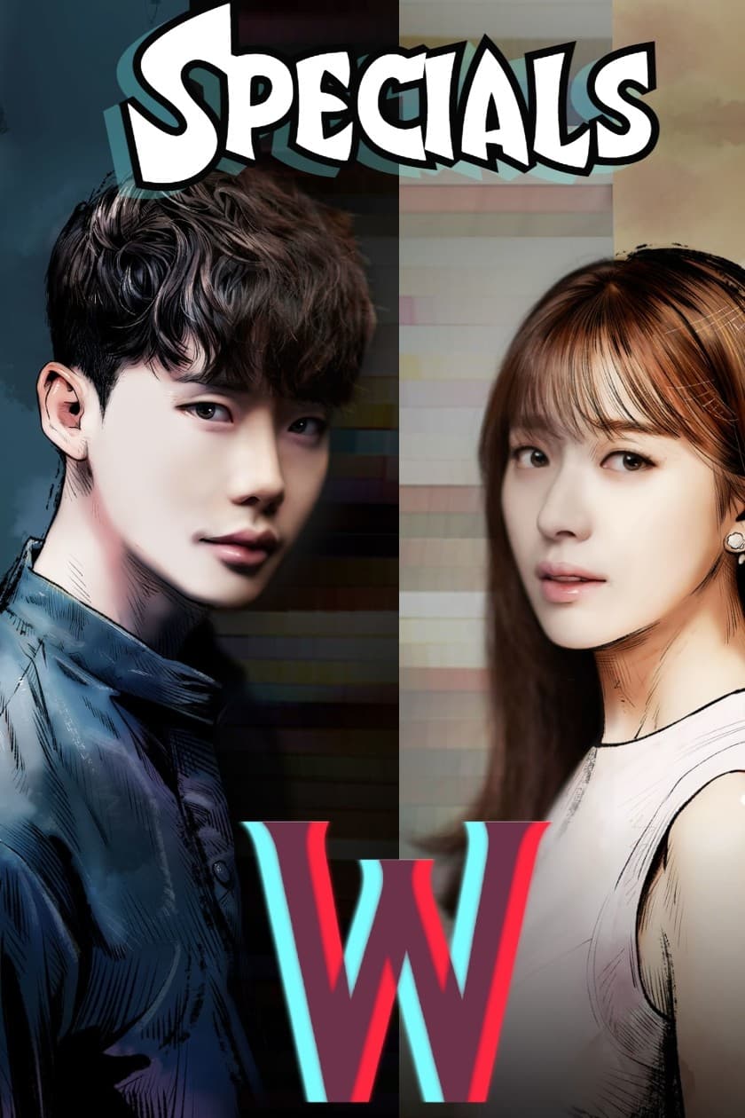 W-两个世界 特别篇