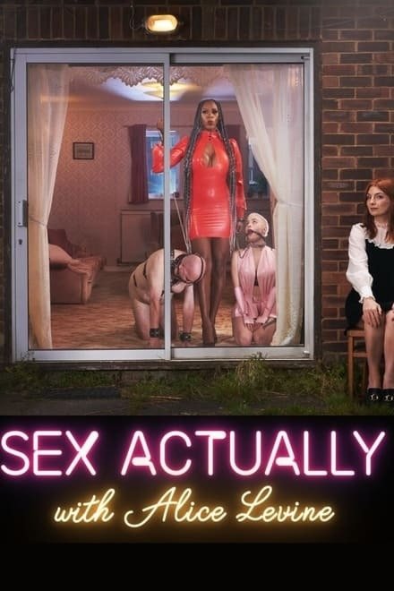 Sex Actually with Alice Levine 第一季