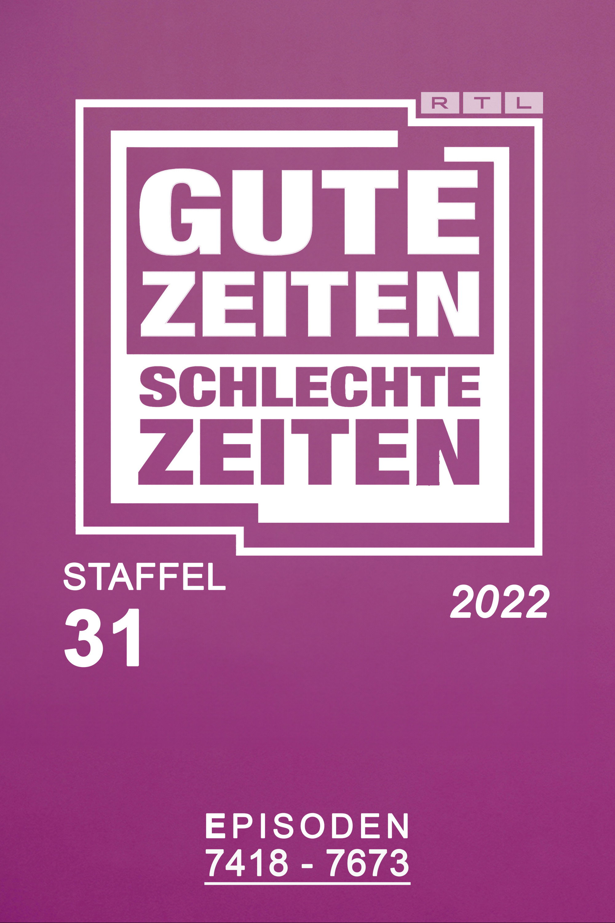 Gute Zeiten, schlechte Zeiten Season 31