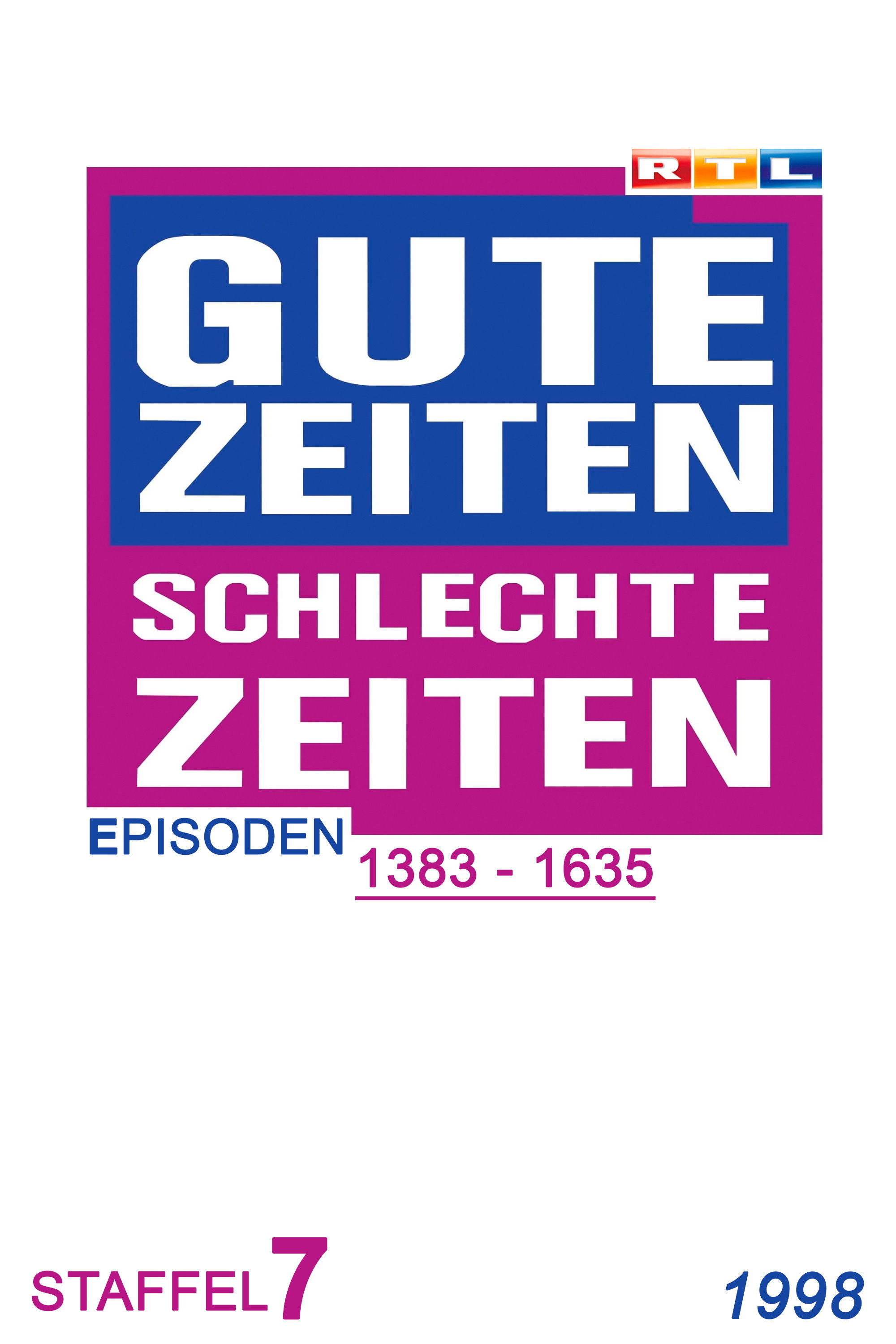 Gute Zeiten, schlechte Zeiten (Year 1998)