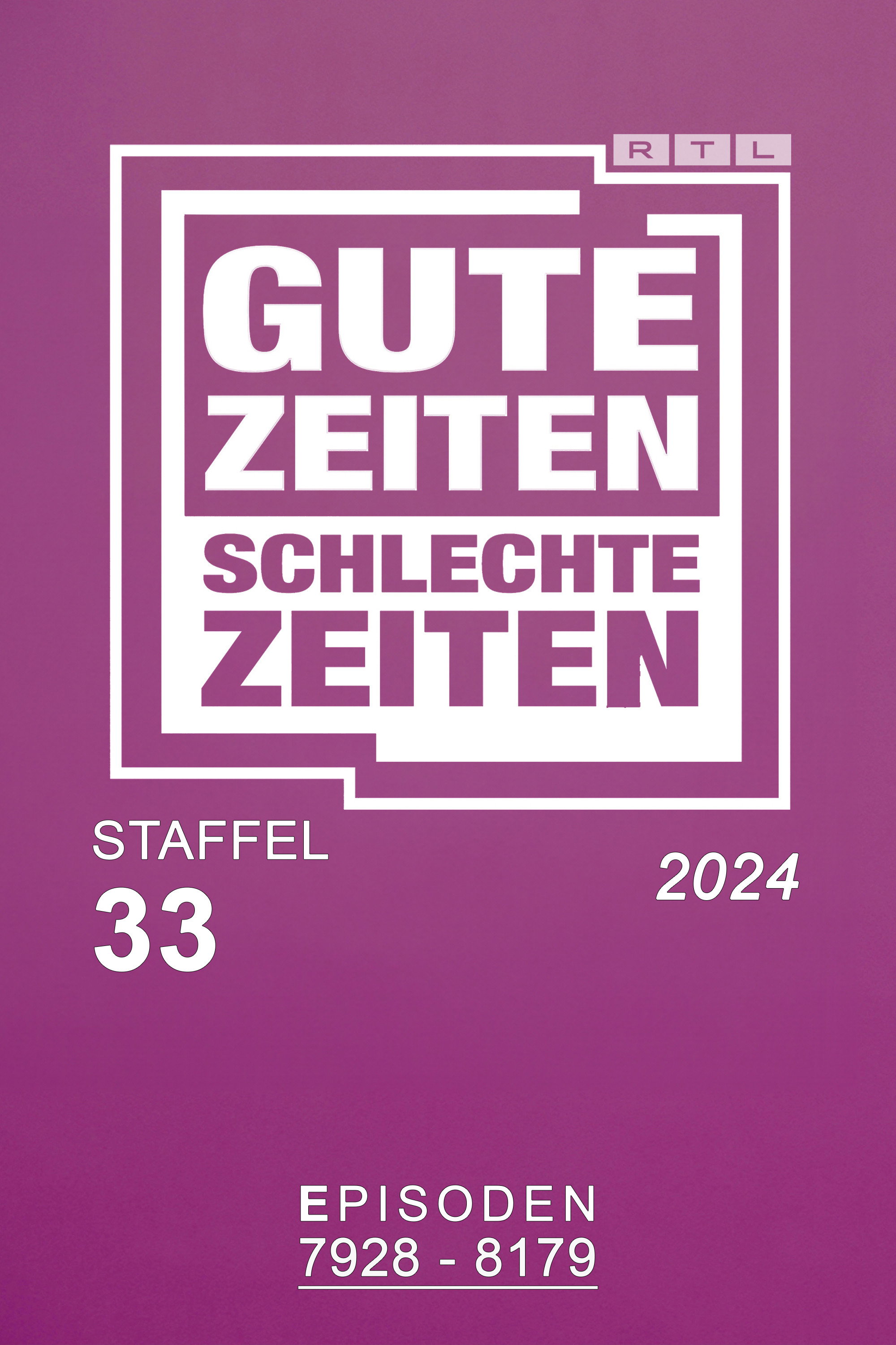 Gute Zeiten, schlechte Zeiten Season 33