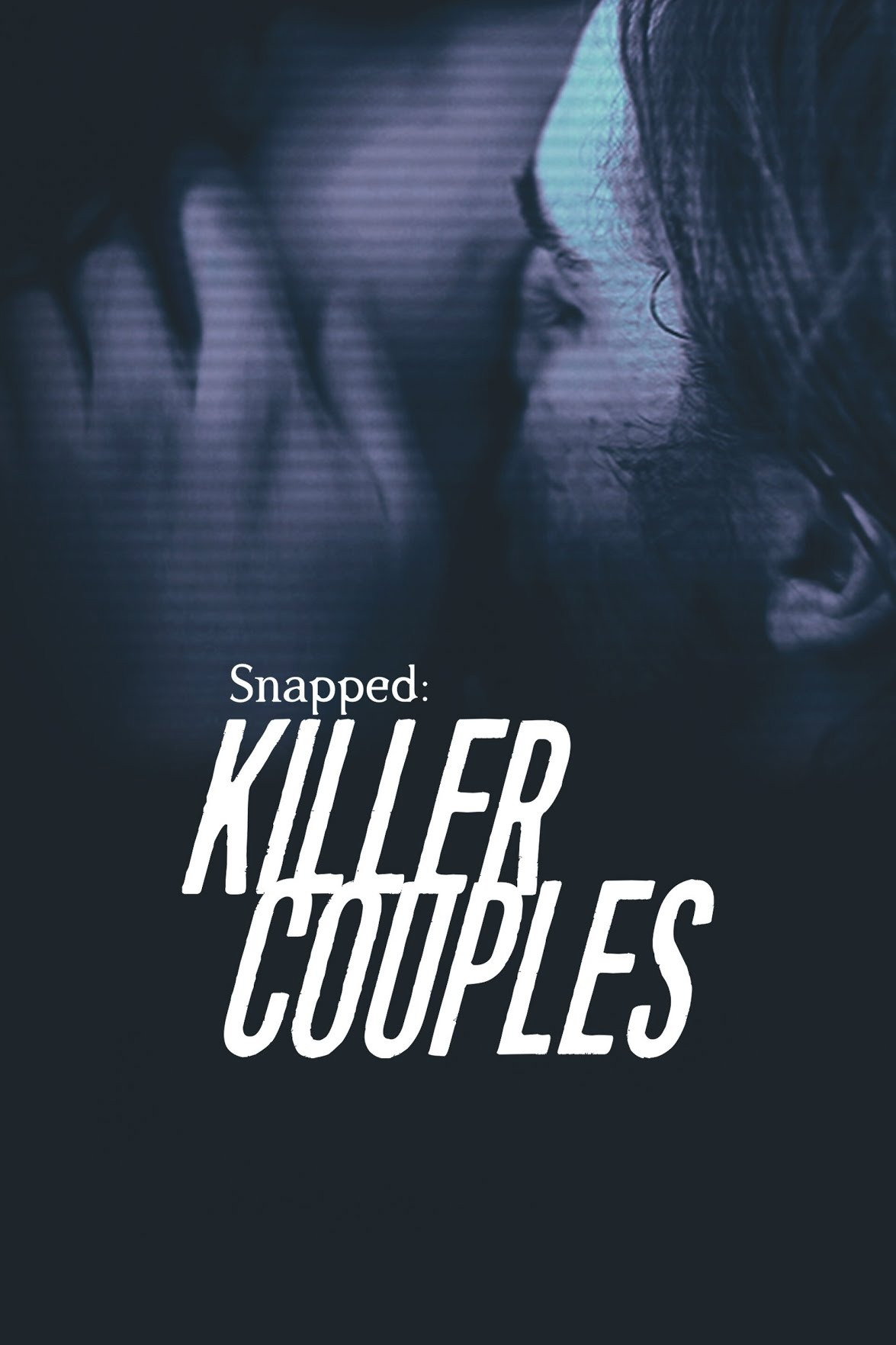 Snapped: Killer Couples Season 17