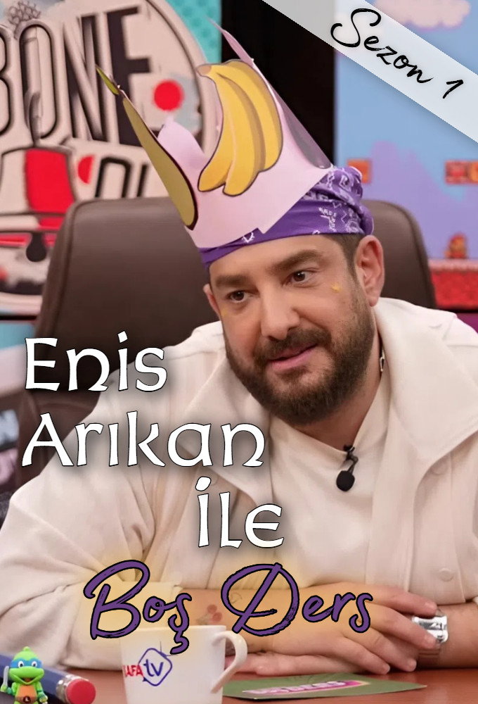Enis Arıkan İle Boş Ders