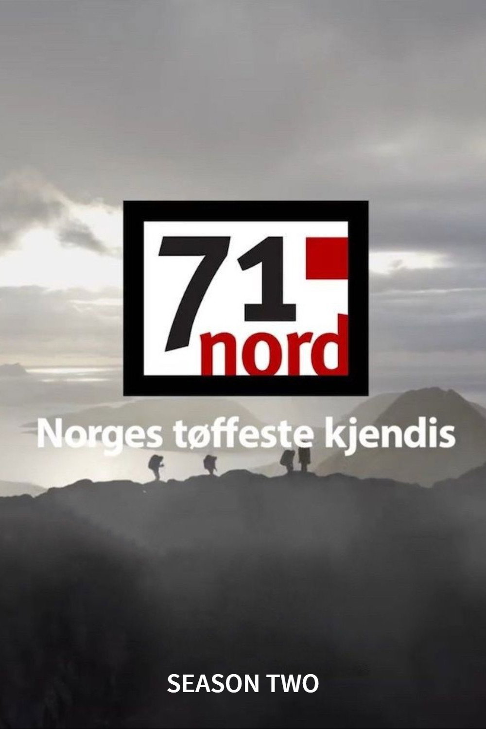 71° North - Norways Toughest Celebrity Season 2