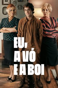 Eu, a Vó e a Boi (Minisseries)