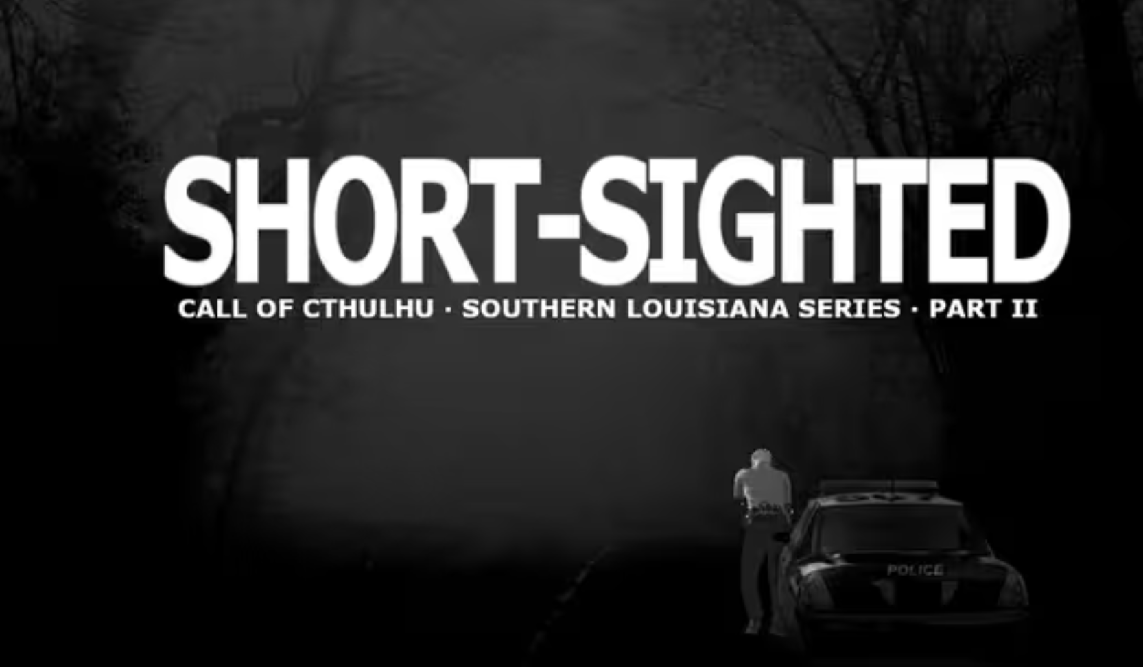 【COC跑团】路易斯安那系列 (短见)