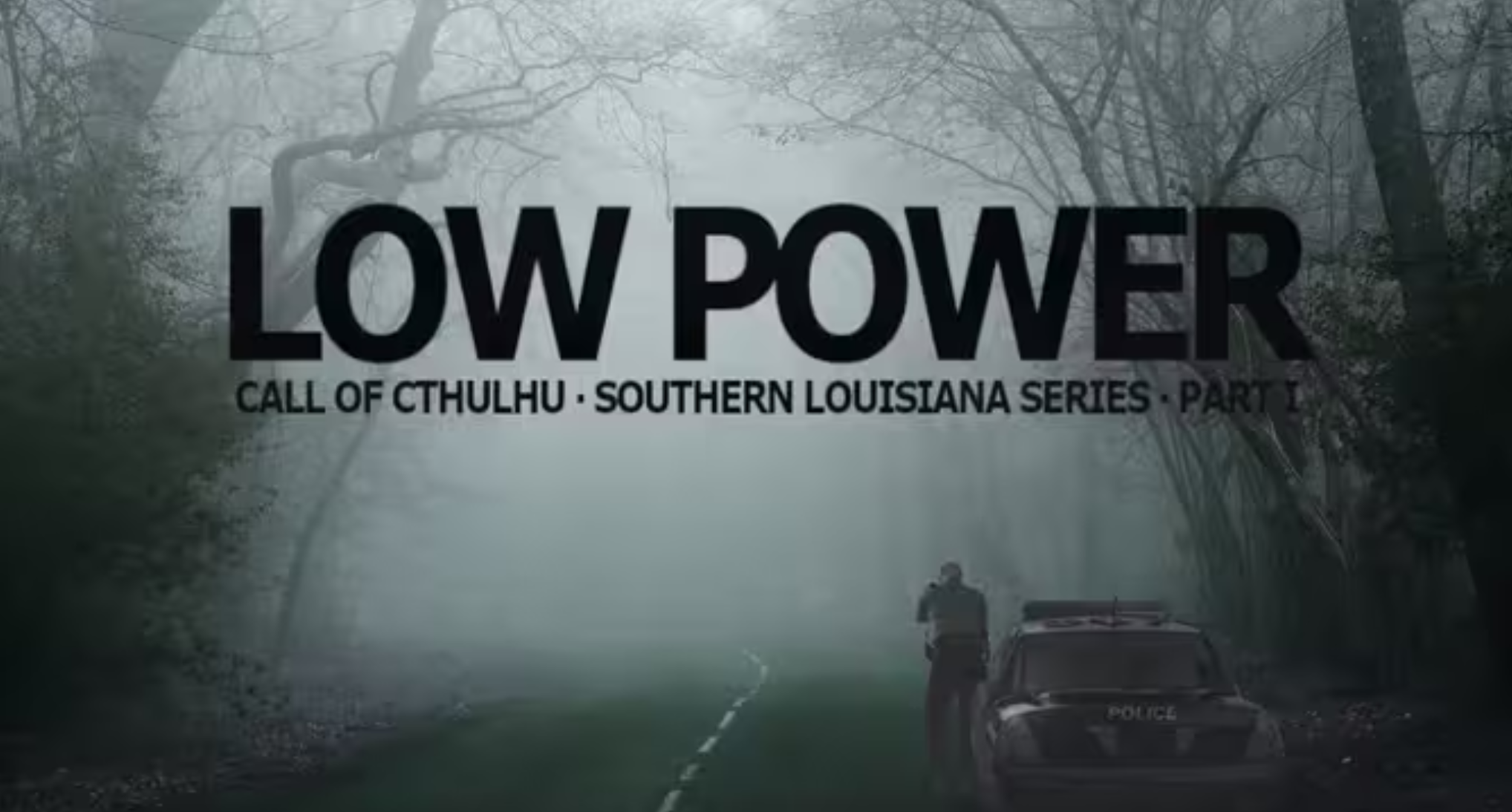 【COC跑团】路易斯安那系列 (低电)