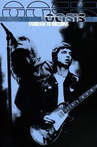 绿洲乐队：熟悉几百万