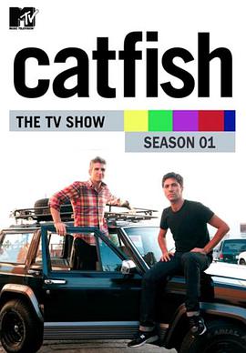 Catfish: The TV Show (鲶鱼秀 第一季)