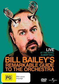 Bill Bailey's Remarkable Guide to the Orchestra