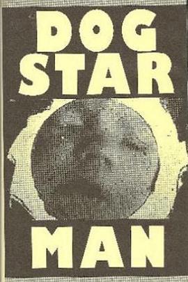 Prelude: Dog Star Man