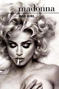 Madonna: Bad Girl
