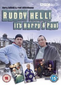 Ruddy Hell! It's Harry and Paul