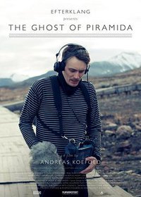 Efterklang: The Ghost of Piramida