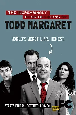 The Increasingly Poor Decisions of Todd Margaret (最错决定 第一季)
